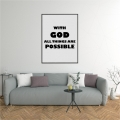 Sticker perete, With god all things are possible
